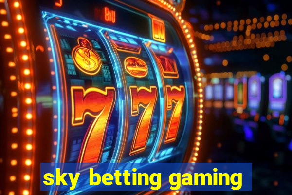 sky betting gaming